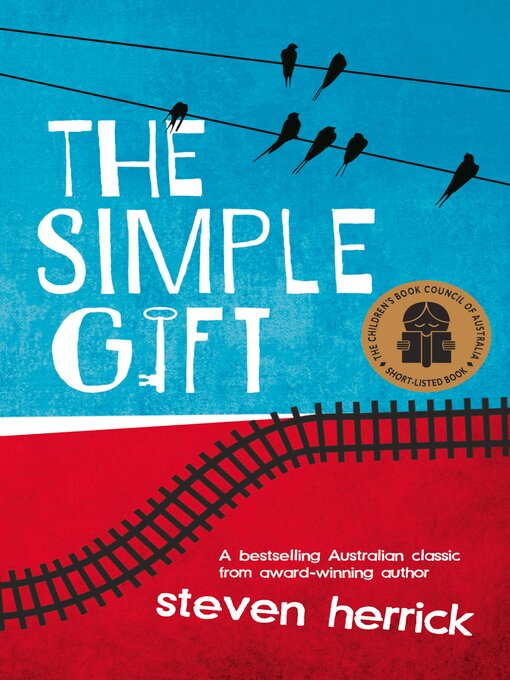Title details for The Simple Gift by Steven Herrick - Available